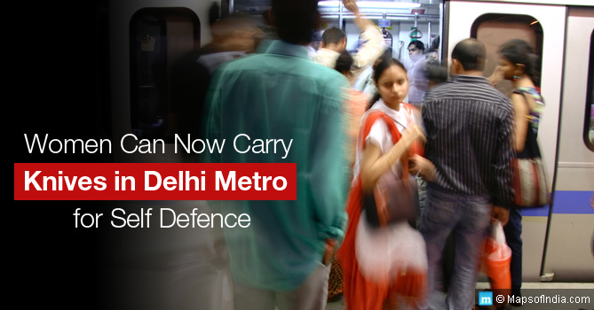 Women Can Carry Knives in Delhi Metro – Beware, Creepy Men Women Can Carry Knives in Delhi Metro – Beware, Creepy Men