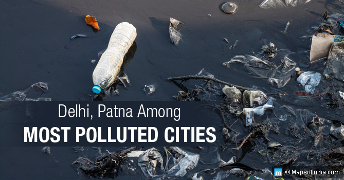 Delhi and Patna : Among Most Polluted Cities