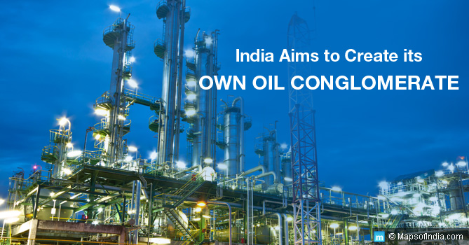 India-Aims-to-Create-its-Own-Oil-Conglomerate