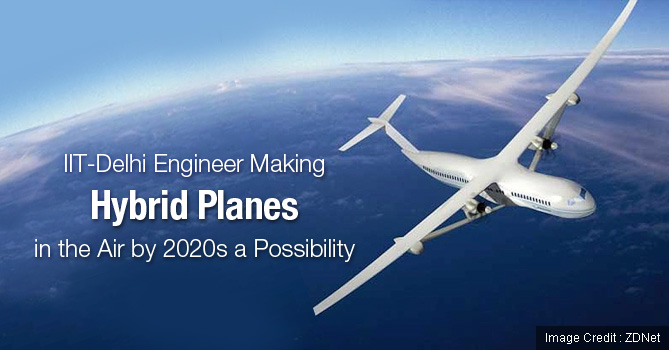 Delhi Engineer Making Hybrid Planes