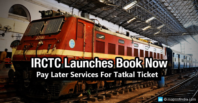 book-now-pay-later-scheme-for-tatkal-tickets