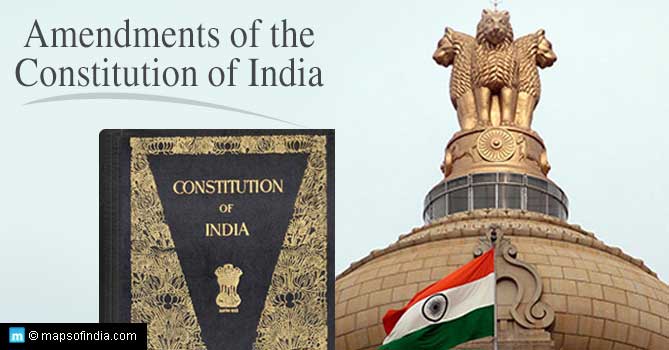 Major Amendments of the Constitution of India | My India