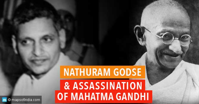 Nathuram Godse and Assassination of Mahatma Gandhi