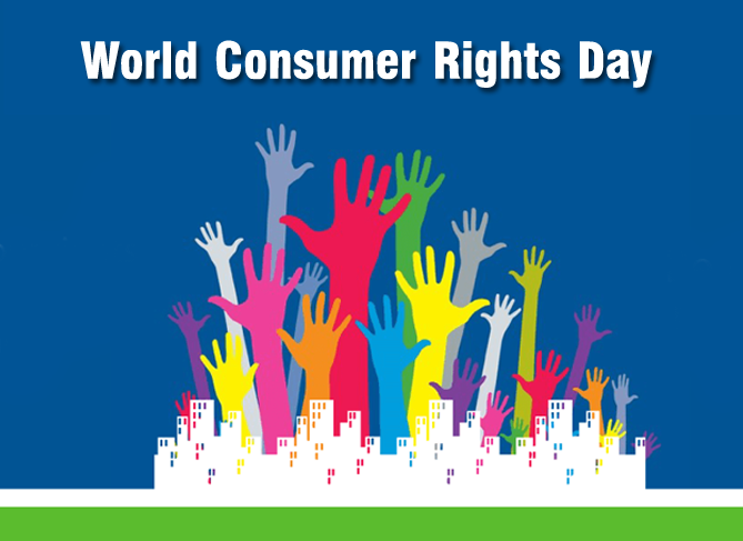World Consumer Rights Day World Consumer Rights Day 2020: Theme to Protect Consumers' Rights