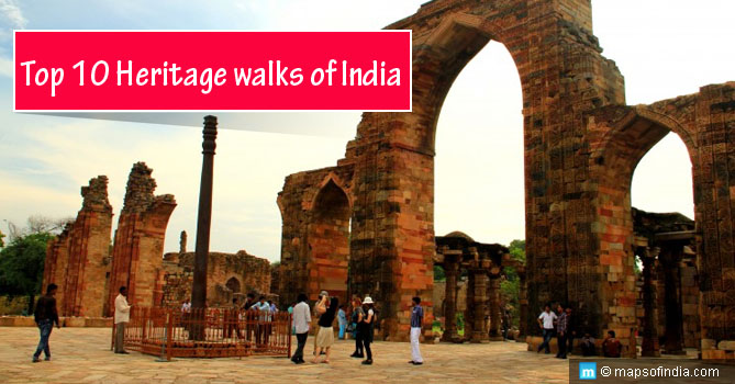 Top 10 heritage walks in India