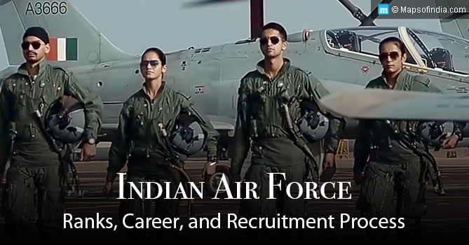 Indian Air Force - Career, Rank and Recruitment Process