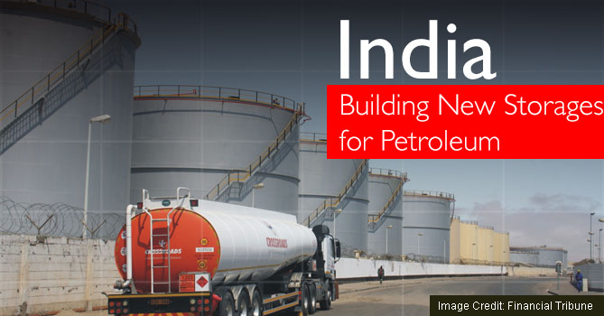 India Building Oil Storages to Counter Global Exigencies
