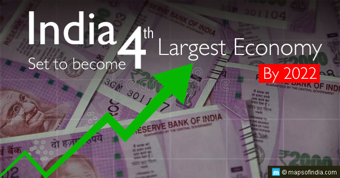 India to set to become 4th largest economy by 2022