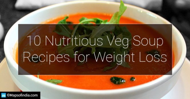 10 Tasty Veg Soup Recipes for Weight Loss - Food