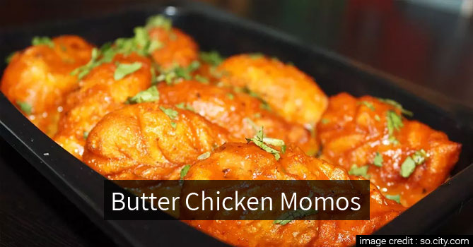 Butter chicken momos