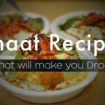 Chaat Recipes that will make you drool