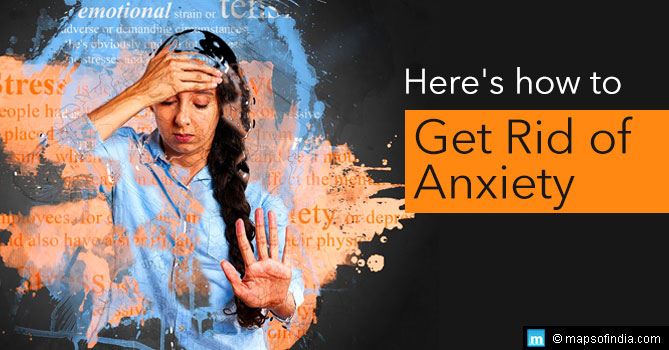 10 ways to get rid of anxiety