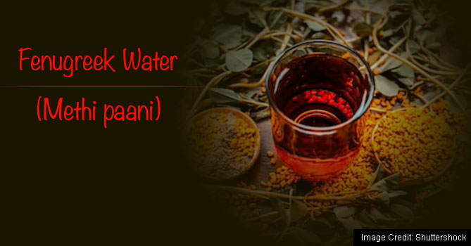Fenugreek Water (Methi paani)