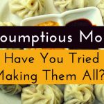 16 Momos Recipes You Should Try to Make at Home