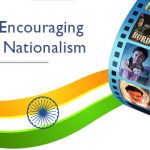 Movies Encouraging Spirit of Nationalism