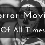 Horror Movies of All Times