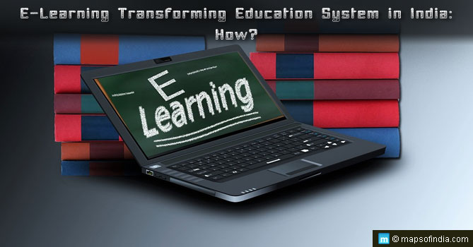 E-Learning Transforming Education System in India