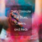 How to Remove Holi Colours