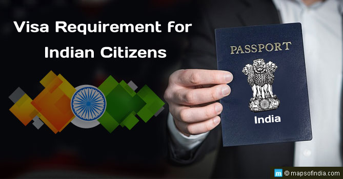 Visa Requirement for Indian Citizens