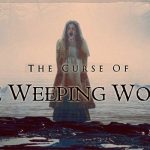 The Curse Of The Weeping Woman