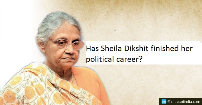 Sheila Dikshit has Finished her Political Career