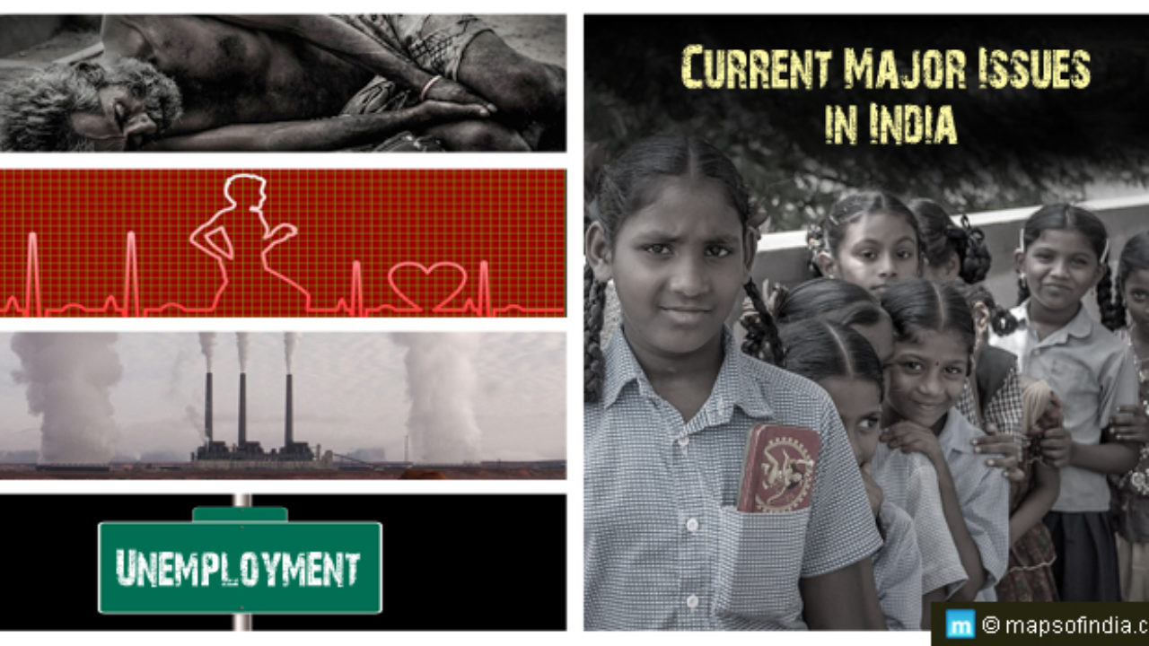 Current Major Issues In India My India
