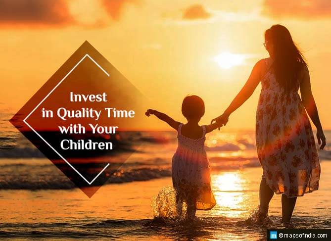 Invest in Quality Time with Your Children