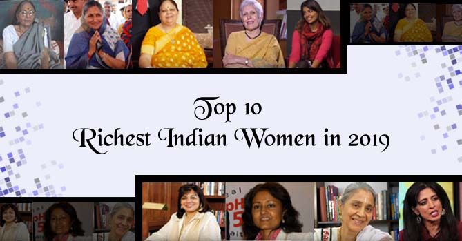 10 Richest Indian Women 2019