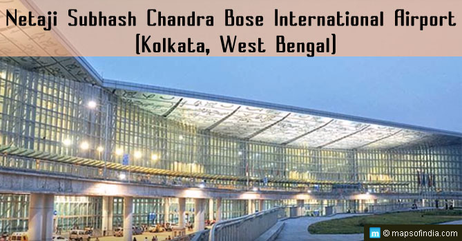Netaji Subhash Chandra Bose International Airport, Kolkata, West Bengal