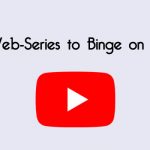 Top Indian Web Series Available on YouTube