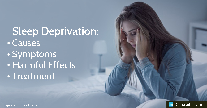 Sleep Deprivation - An Insufficient Sleep or Sleeplessness