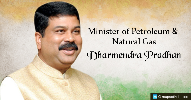 Minister of Petroleum and Natural Gas: Dharmendra Pradhan