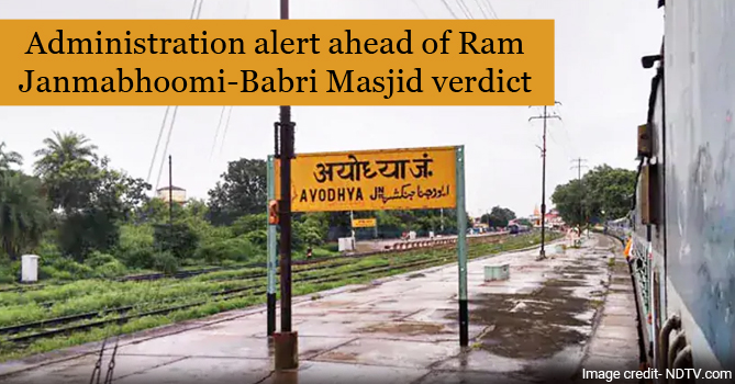 Administration Alert Ahead of Ram Janmabhoomi-Babri Masjid Verdict