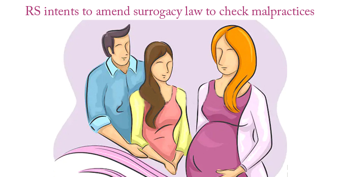 Rajya Sabha Intents to Amend Surrogacy Law to Check Malpractices