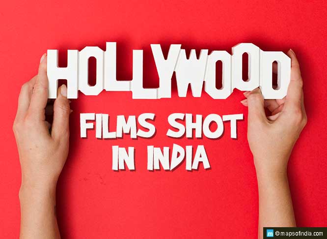 Hollywood Films Shot in India