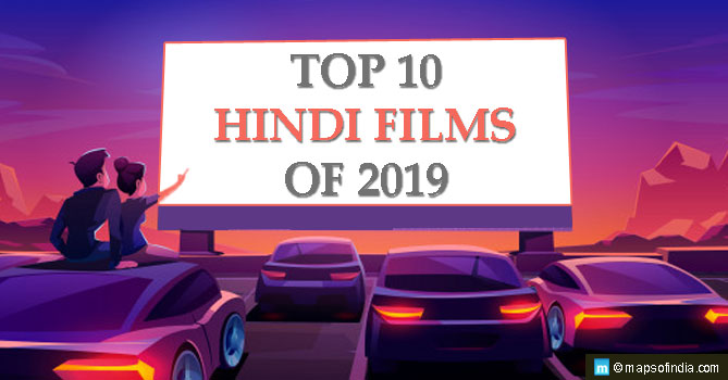 Top 10 Most Memorable Hindi Films of 2019