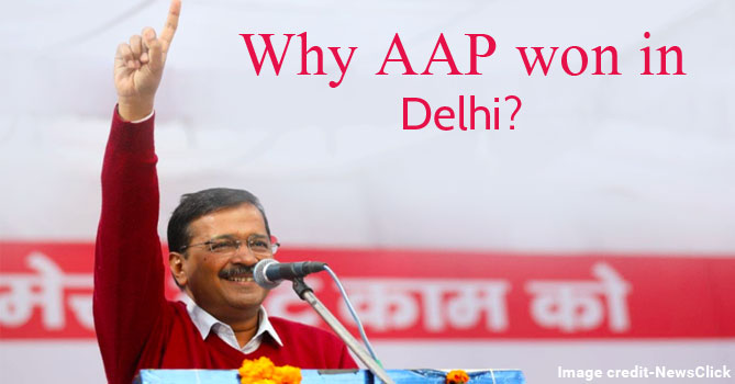 Arvind Kejriwal Why AAP Won Again in Delhi