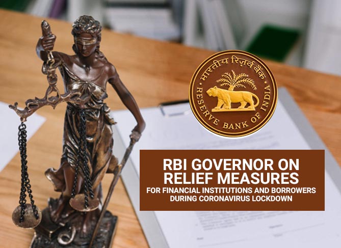 RBI Governor on Relief Measures for Financial Institutions and Borrowers During Coronavirus Lockdown
