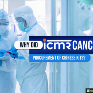 Why did ICMR Cancel Procurement of Chinese Kits?