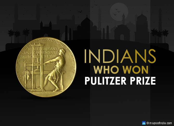 Indians Who Won Pulitzer Prize For Their Exceptional Body of Work