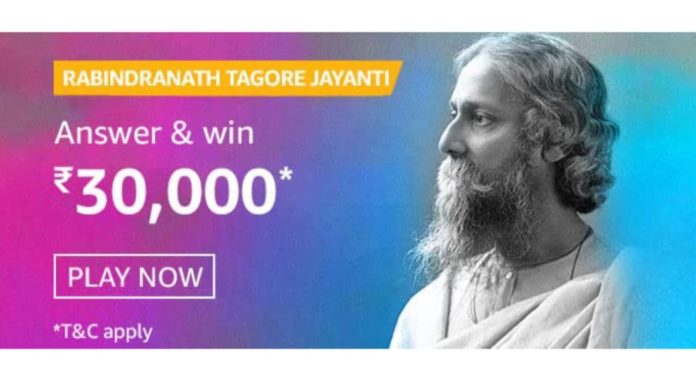 Rabindranath Tagore Jayanti Amazon quiz