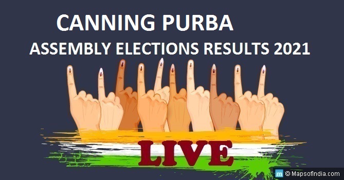LIVE Canning Purba Election Result 2021, South 24 Parganas District – Canning Purba Assembly Seat Winner MLA – Elections Results 2016 West Bengal LIVE Canning Purba Election Result 2021, South 24 Parganas District – Canning Purba Assembly Seat Winner MLA – Elections Results 2016 West Bengal