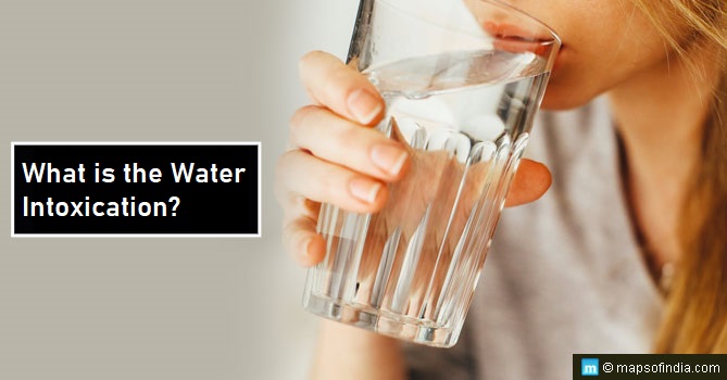 Know what is the Water Intoxication and why does it occur