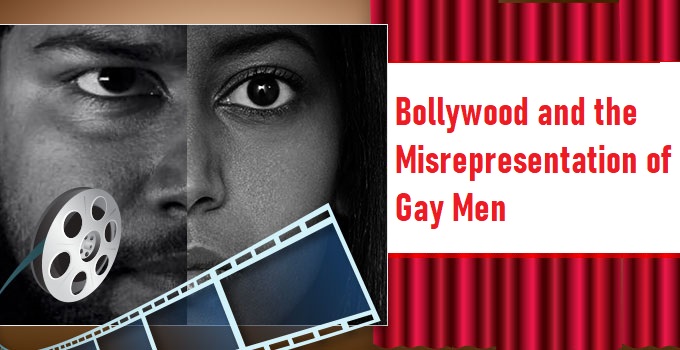 Bollywood and the Misrepresentation of Gay Men