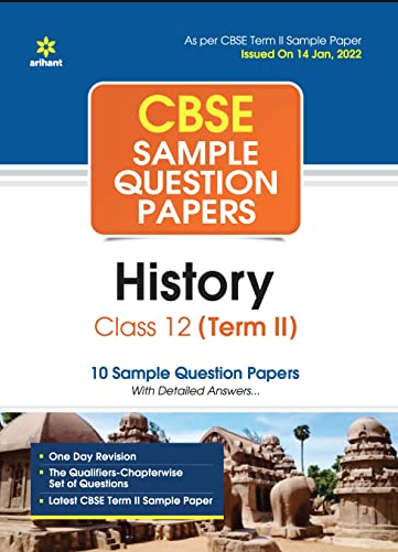 HISTORY NCERT SAMPLE QUESTION PAPER-SEMESTER-II Code(027) 2021-2022 Class XII