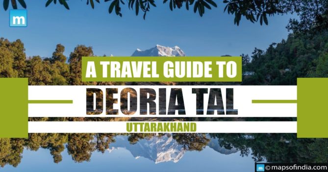 A Travel Guide to Deoria Tal, Uttarakhand - Incredible India