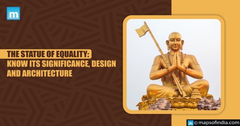 The Statue of Equality: Know its Significance, Design and Architecture