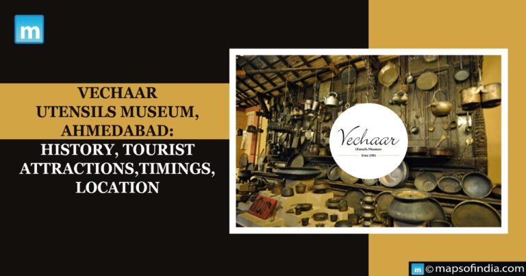 VECHAAR Utensils Museum, Ahmedabad: History, Tourist attractions, Timings, Location