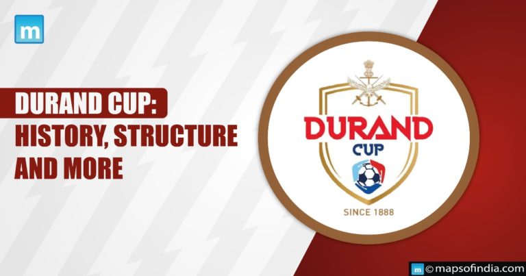 Durand Cup: History, Structure and more