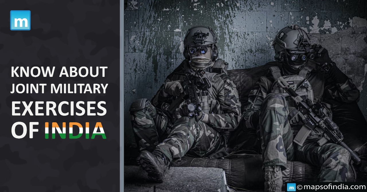 Know About Joint Military Exercises Of India